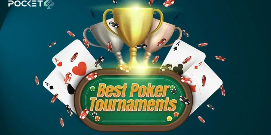 Best Poker Tournaments