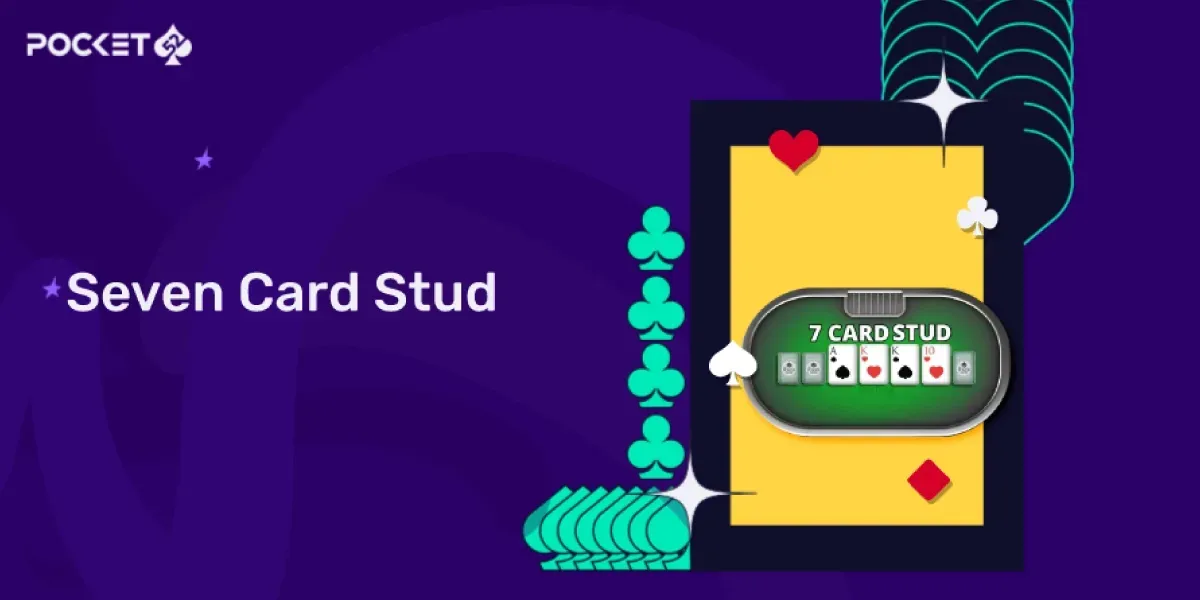 Seven Card Stud Poker