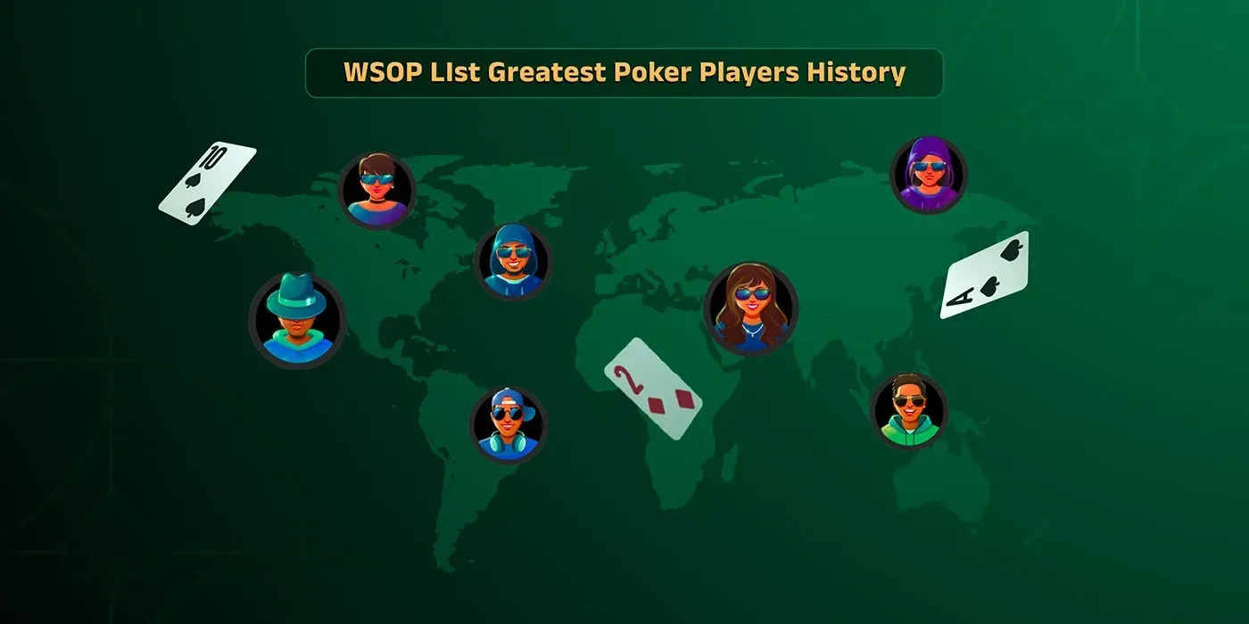 WSOP List Greatest Poker Players History