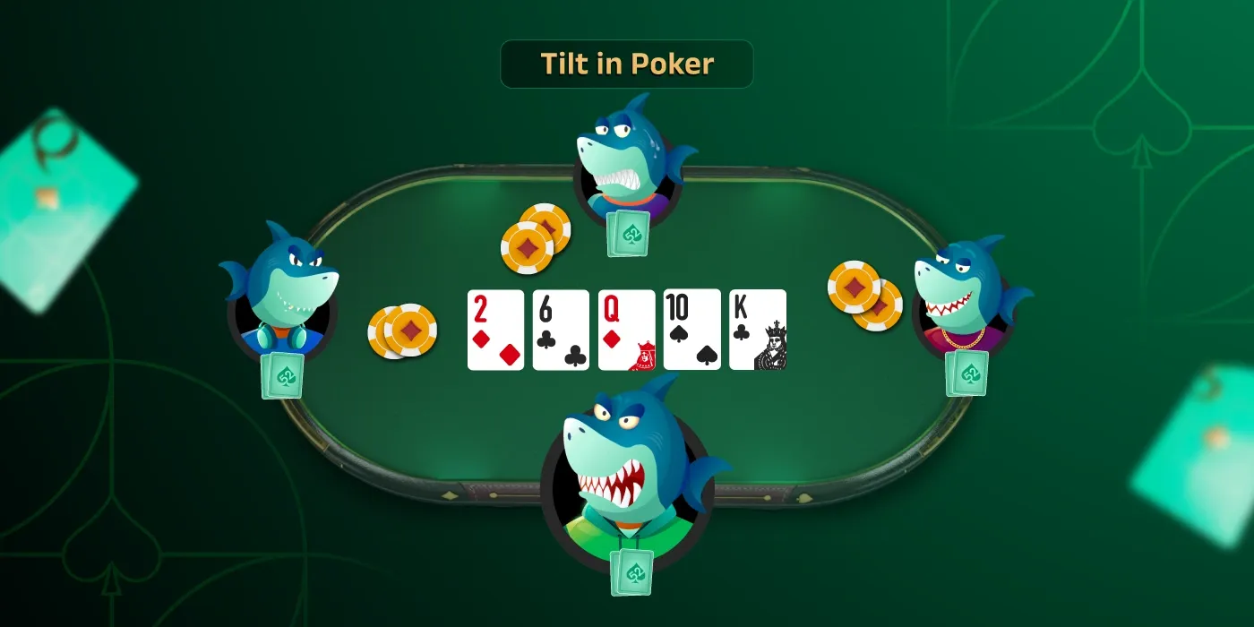 Tilt in Poker